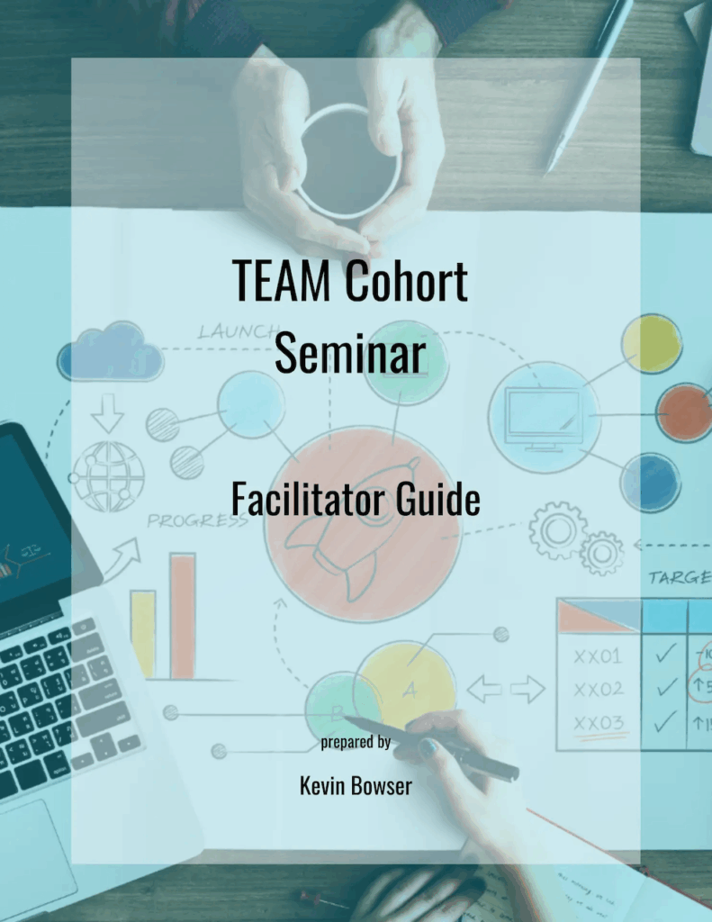TEAM Cohort Facilitator Guide